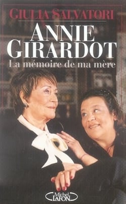 Annie girardot - la mémoire de ma mère