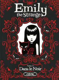 Emily the strange Tome 3 - dans le noir