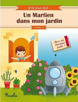 Je lis tout seul - niveau 1 - un martien dans mon jardin