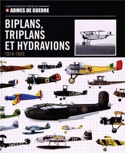 Biplans, triplans et hydravions (1914-1945)
