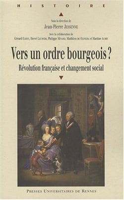 Vers un ordre bourgeois ? Révolution française et changement social