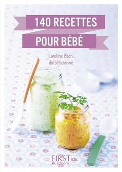 140 recettes pour bébé