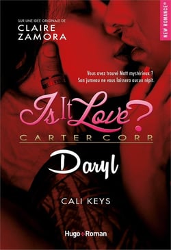 Is it love ? Tome 6 : Daryl