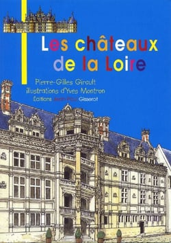 Les châteaux de la Loire