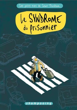 Les petits riens de Lewis Trondheim Tome 2 : le syndrome du prisonnier