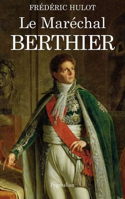 Le maréchal berthier