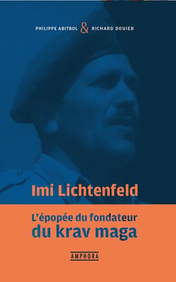 Imi Litchtenfeld : L'épopée du fondateur du krav maga