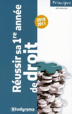 Réussir sa première année de droit (édition 2010/2011)