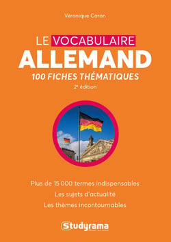 Le vocabulaire allemand - 100 fiches thématiques (2e édition)