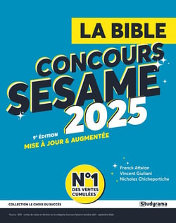 Le choix du succès : La bible du concours SESAME (édition 2025)