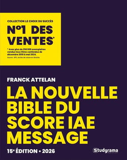 Le choix du succès : La nouvelle bible du score IAE Message (édition 2026)