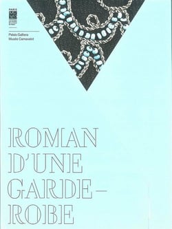 Roman D'Une Garde-Robe : Catalogue D'Exposition