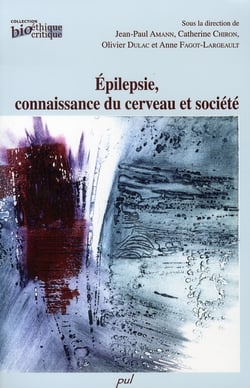 Épilepsie, connaissance du cerveau et société