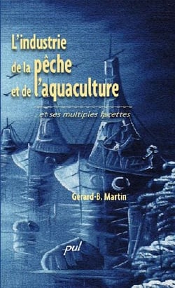 Industrie de la pêche et de l'aquaculture et ses multiples facettes
