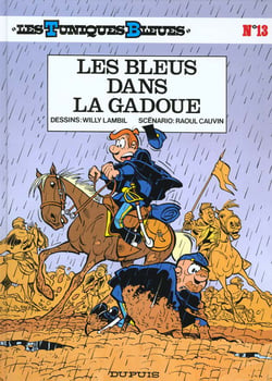 Les Tuniques Bleues Tome 13 : les bleus dans la gadoue