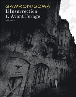 L'insurrection Tome 1- avant l'orage