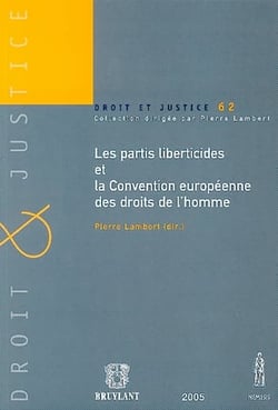 Les partis liberticides et la convention europeenne des droits de l'homme 