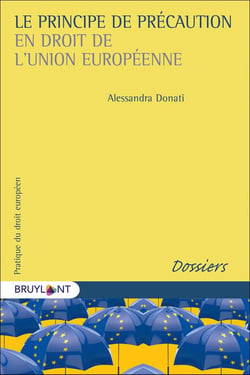 Le principe de précaution en droit de l'Union européenne