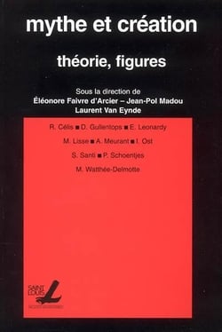 Mythe et creation : theorie, figures