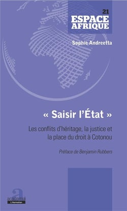 Saisir l'Etat  - les conflits d'héritage, la justice et la place du droit à Cotonou