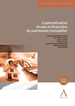 L'optimalisation fiscale et financière du patrimoine immobilier (édition 2022)
