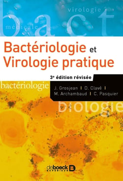 Bactériologie et virologie pratique (3e édition)