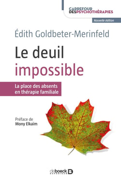 Le deuil impossible - la place des absents en thérapie familiale