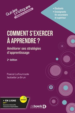 Comment s'exercer à apprendre ? améliorer ses pratiques d'apprentissage dans le supérieur (2e édition)