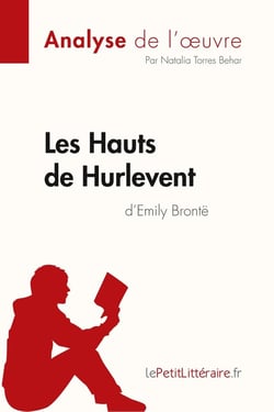 Les Hauts de Hurlevent de Emily Brontë