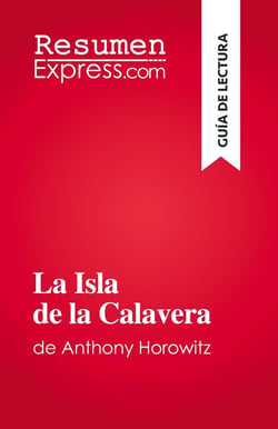 La Isla de la Calavera : de Anthony Horowitz