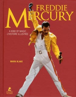 Freddie Mercury - a kind of magic - l'histoire illustrée