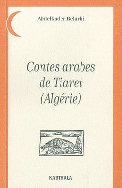 Contes arabes de Tiaret (Algérie)