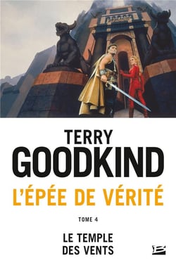 L'Épée de vérité Tome 4 : le temple des vents