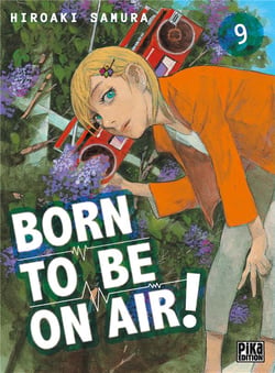 Born to be on air ! t.9