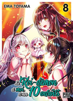 Le roi-démon et moi, et nos 10 enfants Tome 8
