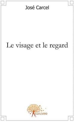 Le visage et le regard