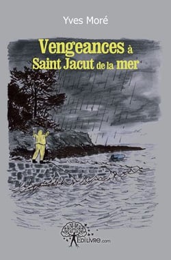 Vengeances à saint jacut de la mer