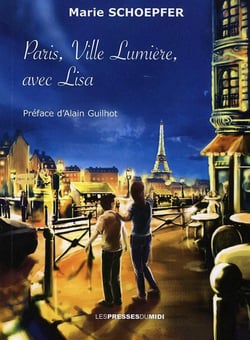 PARIS, VILLE LUMIERE, AVEC LISA
