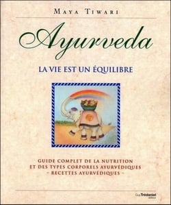 Ayurvéda - la vie est un équilibre