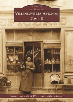 Villeneuve-les-Avignon Tome 2