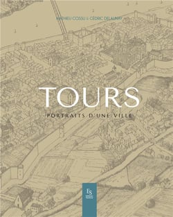 Tours, portrait d'une ville