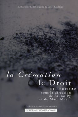 La Crémation et le droit en Europe : 2e édition, actualisée et enrichie