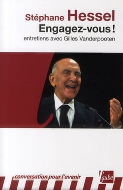Engagez-vous ! entretiens avec Gilles Vanderpooten