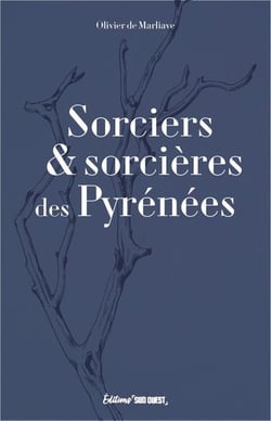 Sorciers & sorcières des Pyrénées