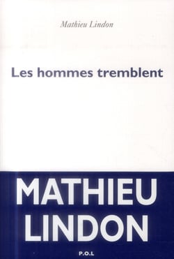 Les hommes tremblent