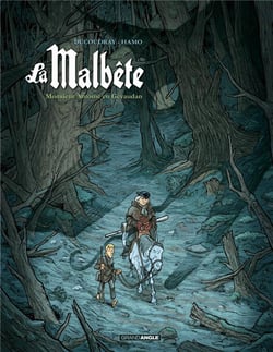 La malbête Tome 1 : Monsieur Antoine en Gévaudan