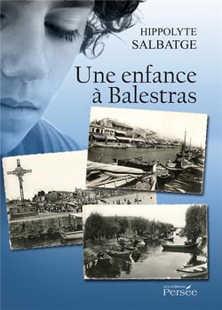 Une enfance à balestras