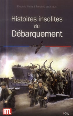 Histoires insolites du débarquement
