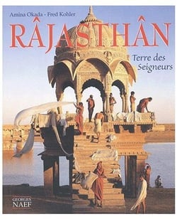 Radjasthan - terre des seigneurs