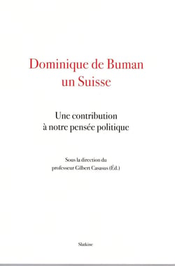 Dominique de Buman : un suisse